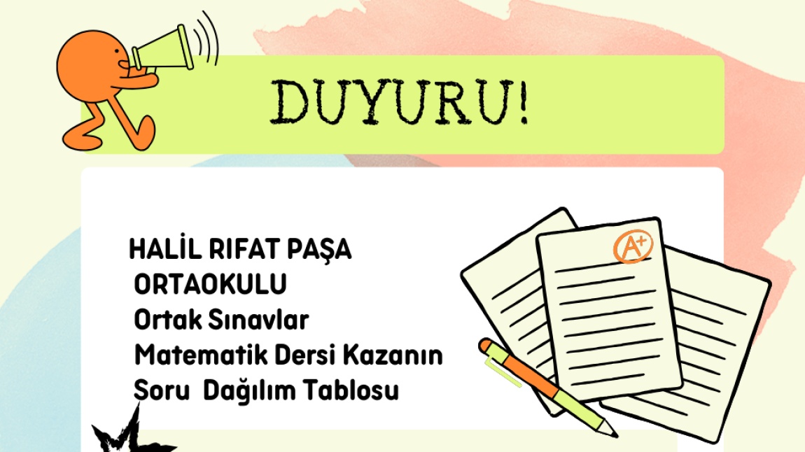 Halil Rıfat Paşa Ortaokulu Ortak Sınavlar Matematik Dersi Kazanım Soru Dağılım Tablosu